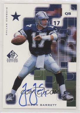 1999 SP Signature Edition - Signatures #JG - Jason Garrett
