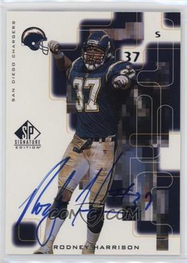 1999 SP Signature Edition - Signatures #RH - Rodney Harrison