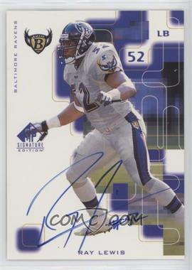 1999 SP Signature Edition - Signatures #RL - Ray Lewis