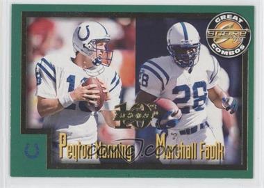 1999 Score - [Base] - 10th Anniversary Showcase #272 - Great Combos - Peyton Manning, Marshall Faulk /1989