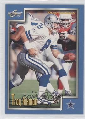 1999 Score - [Base] #65 - Troy Aikman