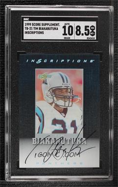 1999 Score Supplemental - Inscriptions #TB-21 - Tim Biakabutuka [SGC 92 NM/MT+ 8.5]