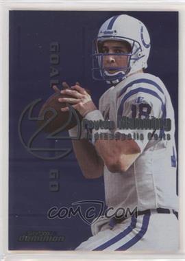 1999 Skybox Dominion - Goal 2 Go #8GTG - Peyton Manning, Ryan Leaf