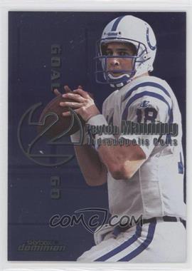 1999 Skybox Dominion - Goal 2 Go #8GTG - Peyton Manning, Ryan Leaf