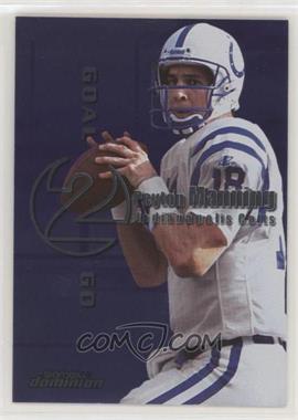 1999 Skybox Dominion - Goal 2 Go #8GTG - Peyton Manning, Ryan Leaf