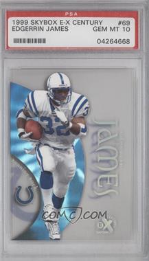 1999 Skybox EX Century - [Base] #69 - Edgerrin James [PSA 10 GEM MT]