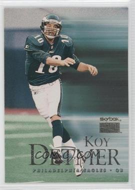 1999 Skybox Premium - [Base] #151 - Koy Detmer