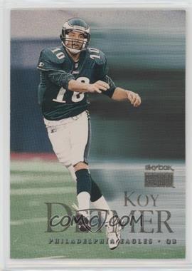 1999 Skybox Premium - [Base] #151 - Koy Detmer