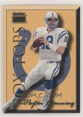 1999 Skybox Premium - Box Tops #3 BT - Peyton Manning