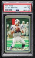 Peyton Manning [PSA 8 NM‑MT]