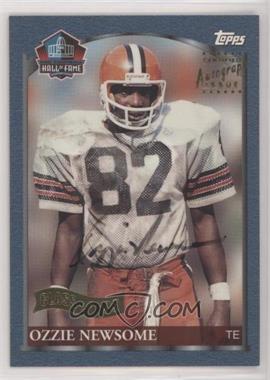 1999 Topps - Hall of Fame - Autographs #HOF5 - Ozzie Newsome