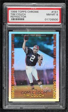 1999 Topps Chrome - [Base] - Refractor #151 - Tim Couch [PSA 8 NM‑MT]