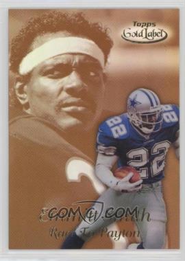 1999 Topps Gold Label - Race to... - Gold #R6 - Race to Payton - Emmitt Smith, Walter Payton