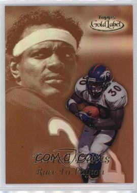 1999 Topps Gold Label - Race to... - Gold #R7 - Race to Payton - Terrell Davis, Walter Payton