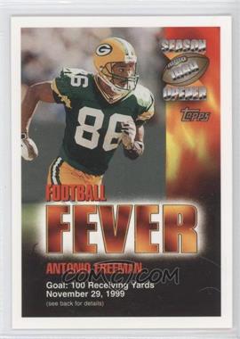 1999 Topps Season Opener - Football Fever Sweepstakes #_ANFR.2 - Antonio Freeman (November 29)