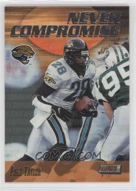 1999 Topps Stadium Club - Never Compromise #NC14 - Fred Taylor