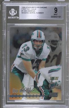 1999 Topps Stadium Club Chrome - [Base] - First Day Issue #1 - Dan Marino /100 [BGS 9 MINT]