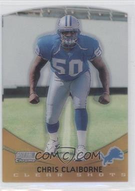 1999 Topps Stadium Club Chrome - Clear Shots - Die-Cut Refractor #SCCE3 - Chris Claiborne