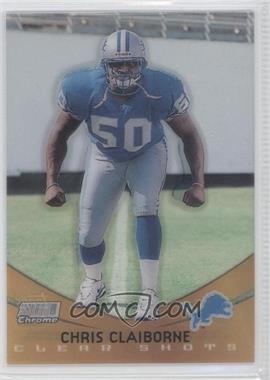 1999 Topps Stadium Club Chrome - Clear Shots #SCCE3 - Chris Claiborne