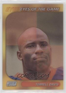 1999 Topps Stadium Club Chrome - Eyes of the Game #SCCE24 - Terrell Davis