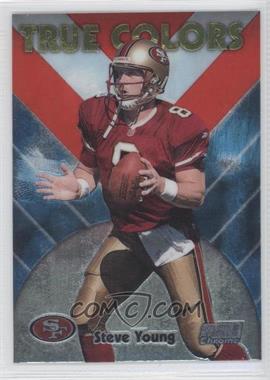 1999 Topps Stadium Club Chrome - True Colors #SCCE11 - Steve Young