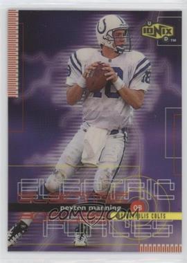 1999 UD Ionix - Electric Forces #EF11 - Peyton Manning