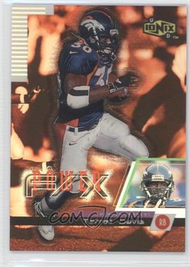 1999 UD Ionix - Power F/X #P3 - Terrell Davis