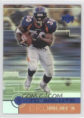 1999 Upper Deck - 21-TD Salute #TD4 - Terrell Davis