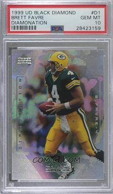 1999 Upper Deck Black Diamond - Diamonation #D1 - Brett Favre [PSA 10 GEM MT]