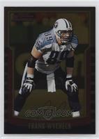 Frank Wycheck #/99