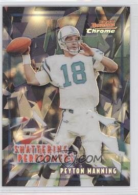 2000 Bowman Chrome - Shattering Performers - Refractor #SP2 - Peyton Manning