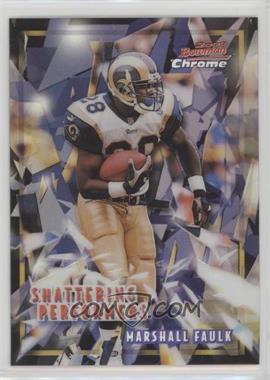 2000 Bowman Chrome - Shattering Performers - Refractor #SP9 - Marshall Faulk