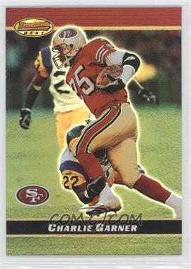2000 Bowman's Best - [Base] #82 - Charlie Garner