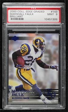 2000 Collector's Edge Graded - [Base] - Brilliant #143 - Marshall Faulk /500 [PSA 9 MINT]