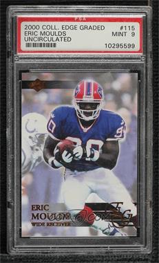 2000 Collector's Edge Graded - [Base] - Uncirculated #115 - Eric Moulds /5000 [PSA 9 MINT]