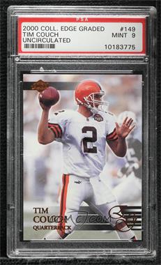 2000 Collector's Edge Graded - [Base] - Uncirculated #149 - Tim Couch /5000 [PSA 9 MINT]