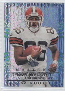 2000 Collector's Edge Masters - [Base] - Holo Silver #216 - Dennis Northcutt /1000