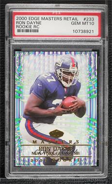 2000 Collector's Edge Masters - [Base] - Retail #233 - Ron Dayne [PSA 10 GEM MT]