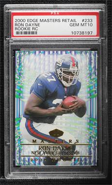 2000 Collector's Edge Masters - [Base] - Retail #233 - Ron Dayne [PSA 10 GEM MT]