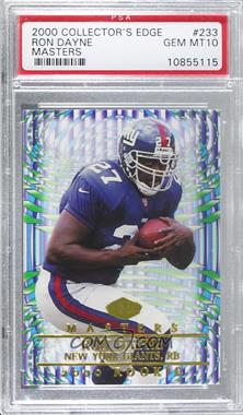 2000 Collector's Edge Masters - [Base] - Retail #233 - Ron Dayne [PSA 10 GEM MT]