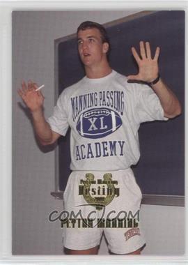 2000 Collector's Edge Peyton Manning Destiny - [Base] #PM45 - Peyton Manning
