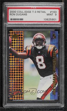 2000 Collector's Edge T3 - [Base] - Retail #163 - Ron Dugans [PSA 9 MINT]