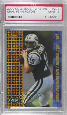 2000 Collector's Edge T3 - [Base] - Retail #202 - Chad Pennington [PSA 9 MINT]