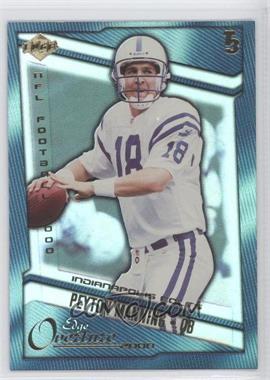 2000 Collector's Edge T3 - Overture #O5 - Peyton Manning