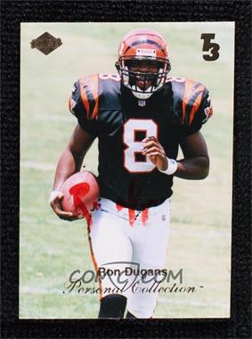 2000 Collector's Edge T3 - Personal Collection Autographs #_RODU.3 - Ron Dugans /1
