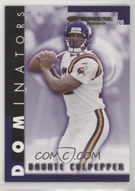 2000 Donruss - Dominators #D-32 - Daunte Culpepper /5000