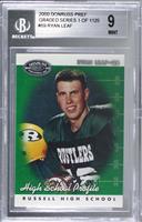 High School Profile - Ryan Leaf [BGS 9 MINT] #/1,125