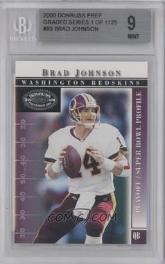 2000 Donruss Preferred QBC - [Base] - Graded Series #85 - Playoff/Super Bowl Profile - Brad Johnson /1125 [BGS 9 MINT]