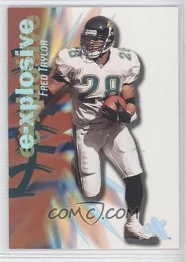 2000 EX - E-Xplosive #11 XP - Fred Taylor