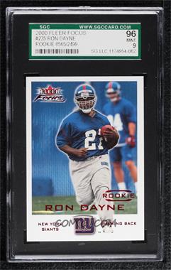 2000 Fleer Focus - [Base] #235 - Ron Dayne /2499 [SGC 96 MINT 9]